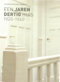 Een jaren dertig huis 1920-1940