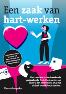 Een zaak van hart werken