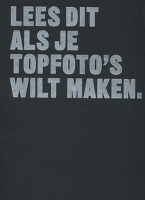 Lees dit als je topfoto's wilt maken