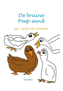De Bruine Poepeend voorzijde