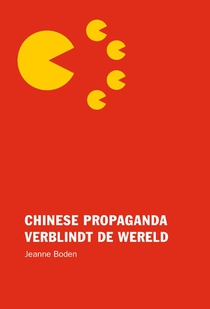 Chinese propaganda verblindt de wereld voorzijde