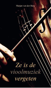 Ze is de vioolmuziek vergeten