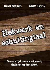 Hekwerk en schuttingtaal