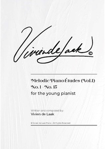 Vivien de Laak Melodic Piano Études For The Young Pianist (Vol. 1)