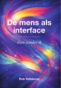 De mens als interface