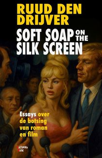 Soft Soap on the Silk Screen