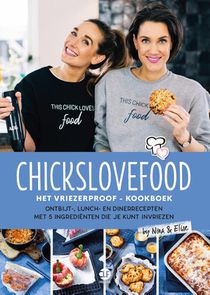 Chickslovefood: Het vriezerproof-kookboek voorzijde