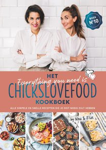 Het everything you need is Chickslovefood - kookboek voorzijde