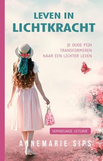 Leven in lichtkracht