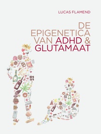 De epigenetica van ADHD en glutamaat voorzijde