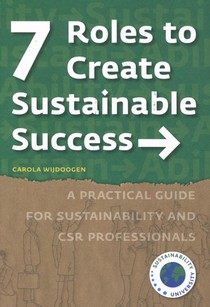 7 Roles to Create Sustainable Success