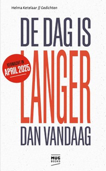 De dag is langer dan vandaag