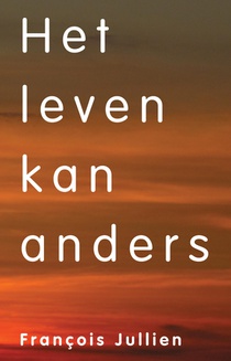 Het leven kan anders