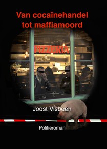 Van cocaïnehandel tot maffiamoord voorzijde