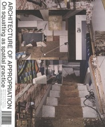 Architecture of Appropriation