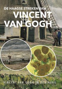 De Haagse streken van Vincent van Gogh voorzijde