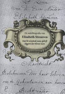 De autobiografie van Elisabeth Strouven (1600-1661) voorzijde