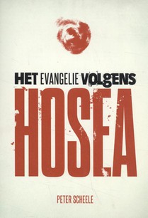 Het evangelie volgens Hosea voorzijde