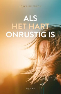 Als het hart onrustig is voorzijde