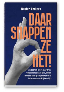 Daar snappen ze het!