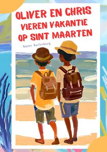 Oliver en Chris vieren vakantie op Sint Maarten voorzijde