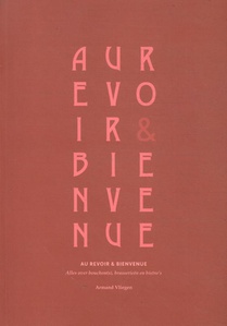 Au revoir & Bien venue