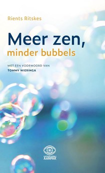 Meer zen, minder bubbels