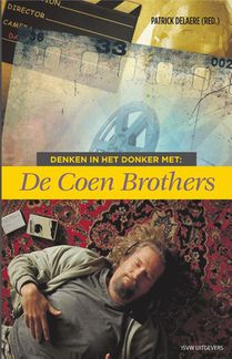 Denken in het donker met Coen Brothers