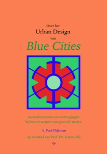 Over het Urban Design van Blue Cities