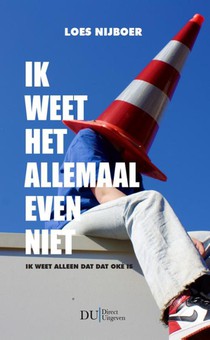 Ik weet het allemaal even niet