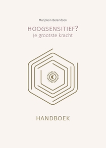 Hoogsensitief? Je grootste kracht