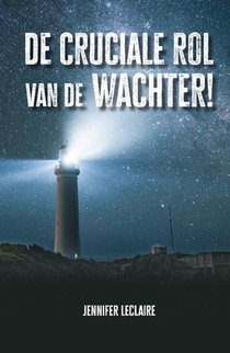 De cruciale rol van de wachter! voorzijde