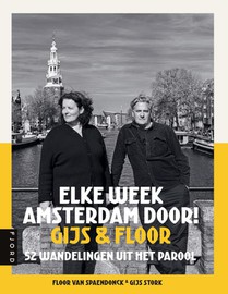 Elke week Amsterdam door! Gijs & Floor voorzijde