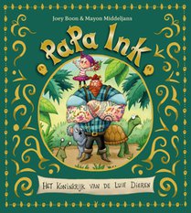 Papa Ink - Het Koninkrijk van de Luie Dieren