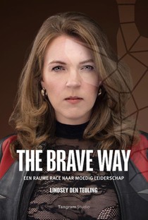 The BRAVE Way