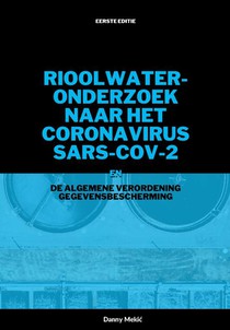 Rioolwateronderzoek naar het coronavirus SARS-CoV-2 en de AVG