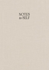 Notes to Self