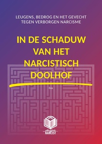 IN DE SCHADUW VAN HET NARCISTISCH DOOLHOF