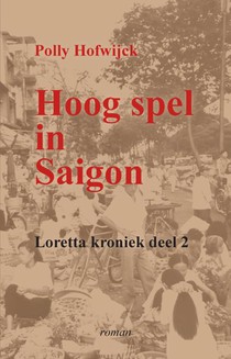 Hoog spel in Saigon voorzijde