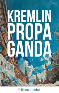 Kremlin Propaganda