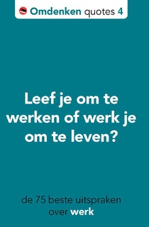 Omdenken quotes over werk voorzijde