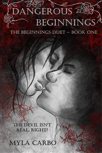 Dangerous Beginnings