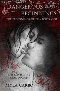 Dangerous Beginnings