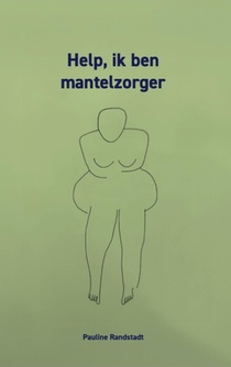 Help, ik ben mantelzorger