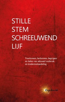 Stille Stem, Schreeuwend Lijf
