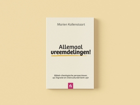 Allemaal vreemdelingen!