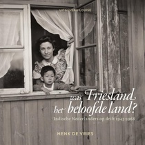 Was Friesland het beloofde land?