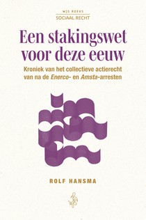 Een stakingswet voor deze eeuw