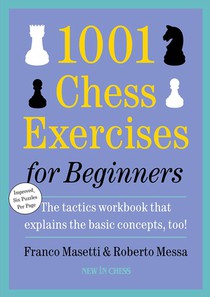 1001 Chess Exercises for Beginners