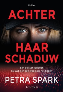 Achter haar schaduw